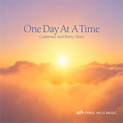 Catherine and Kerry Marx - One Day At A Time