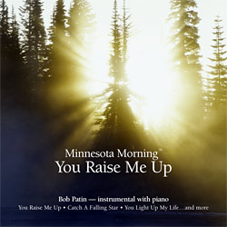 Minnesota Morning - You Raise Me Up