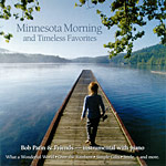 Minnesota Morning and Timeless Favorites